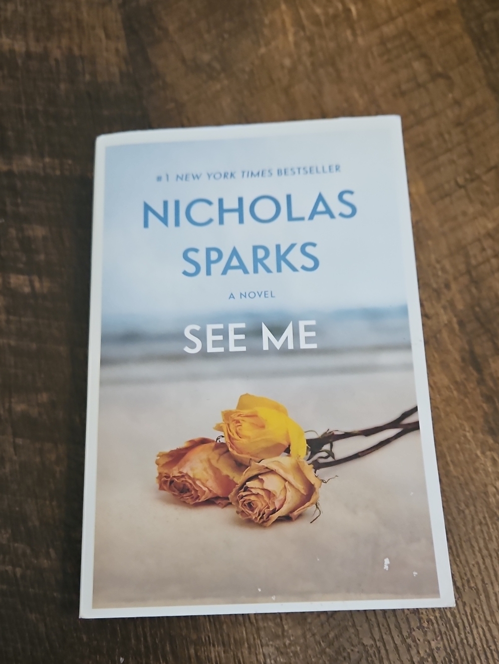 Nicholas Sparks See Me Paperback Book - Blue Cover with Yellow Roses